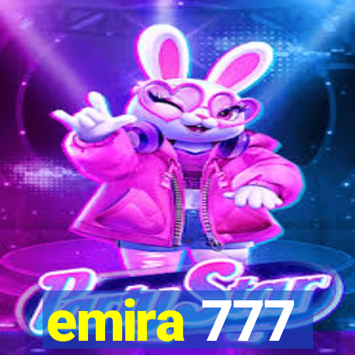 emira 777